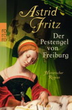 Fritz: Der Pestengel von Freiburg